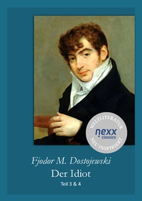 Enlarge image Cover: Der Idiot - NEXX Verlag