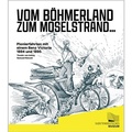 Cover: Vom B&ouml;hmerland zum Moselstrand - Sudetendeutsche Stiftung