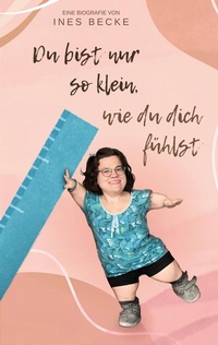 Abbildung von: Du bist nur so klein, wie du dich fühlst - Rediroma-Verlag
