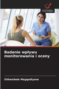 Abbildung von: Badanie wplywu monitorowania i oceny - Wydawnictwo Nasza Wiedza