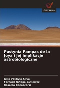 Cover: Pustynia Pampas de la Joya i jej implikacje astrobiologiczne - Wydawnictwo Nasza Wiedza