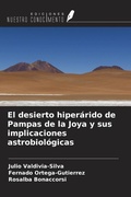 Cover: El desierto hiper&aacute;rido de Pampas de la Joya y sus implicaciones astrobiol&oacute;gicas - Ediciones Nuestro Conocimiento