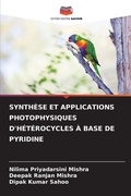Cover: Synthese Et Applications Photophysiques d'Heterocycles A Base de Pyridine - Editions Notre Savoir