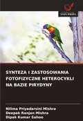 Cover: Synteza I Zastosowania Fotofizyczne Heterocykli Na Bazie Pirydyny - Wydawnictwo Nasza Wiedza