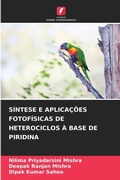 Cover: Sintese E Aplicacoes Fotofisicas de Heterociclos A Base de Piridina - Edicoes Nosso Conhecimento
