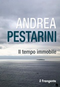 Cover: Il tempo immobile - Edizioni Il Frangente