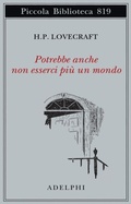 Cover: Potrebbe anche non esserci pi&ugrave; un mondo - Piccola biblioteca Adelphi;Adelphi