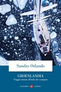 Cover: Groenlandia. Viaggio intorno all'isola che scompare - Economica Laterza;Laterza