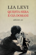 Cover: Questa sera &egrave; gi&agrave; domani - E/O