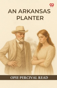 Enlarge image Cover: An Arkansas Planter (Edition1) - Double 9 Books LLP