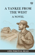 Cover: A Yankee From The WestA Novel (Edition14) - Double 9 Books LLP