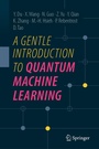 Cover: A Gentle Introduction to Quantum Machine Learning - Springer