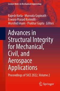 Abbildung von: Advances in Structural Integrity for Mechanical, Civil, and Aerospace Applications - Springer