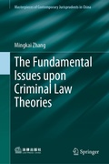 Cover: The Fundamental Issues upon Criminal Law Theories - Springer