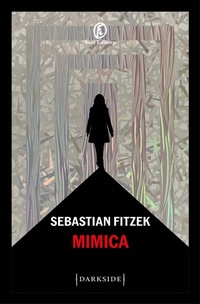 Enlarge image Cover: Mimica - Darkside;Fazi