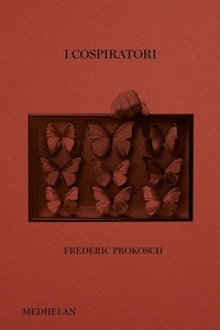 Enlarge image Cover: I cospiratori - Biblioteca Medhelan;Edizioni Medhelan