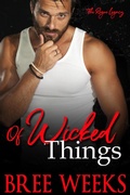Cover: Of Wicked Things (The Rogue Legacy, #1) - Bree Weeks