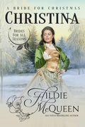 Cover: Christina, A Bride for Christmas (Brides for All Seasons, #7) - Hildie McQueen