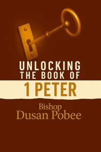 Abbildung von: Unlocking The Book of 1 Peter - TRANSFORMED LIFE PUBLICATIONS