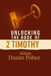 Abbildung von: Unlocking The Book of 2 Timothy - TRANSFORMED LIFE PUBLICATIONS