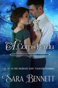 Cover: &Agrave; Corps Perdu (Mockingbird Square (French editions), #4) - Sara Bennett