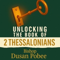 Abbildung von: Unlocking The  Book of 2 Thessalonians - TRANSFORMED LIFE PUBLICATIONS