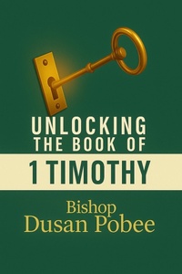 Abbildung von: Unlocking The Book of 1 Timothy - TRANSFORMED LIFE PUBLICATIONS
