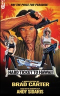 Cover: Hard Ticket to Hawaii: The Novelization (The Andy Sidaris Collection, #2) - Encyclopocalypse Publications