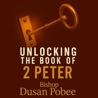 Abbildung von: Unlocking The Book of 2 Peter - TRANSFORMED LIFE PUBLICATIONS