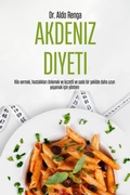 Bild: Akdeniz Diyeti: Kilo vermek, hastaliklari &ouml;nlemek ve lezzetli ve sade bir sekilde daha uzun yasamak i&ccedil;in y&ouml;ntem - DN - Diet and Nutrition