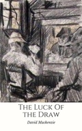 Cover: The Luck of the Draw - David Mackenzie