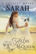 Cover: Sarah, A Festive Bride (Brides for All Seasons, #8) - Hildie McQueen