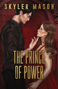 Enlarge image Cover: The Prince of Power - Skyler Mason