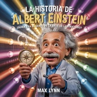 Abbildung von: La Historia De Albert Einstein - The Kiddies Hub