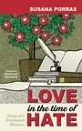 Cover: Love in the Time of Hate - Wipf and Stock Publishers