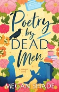 Cover: Poetry by Dead Men - Shade Made Publishing LLC