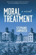 Cover: Moral Treatment - Cmich Press Summit Series