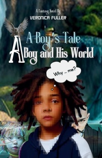 Enlarge image Cover: A Boy's Tale - Literary Landmarks Publishing Company