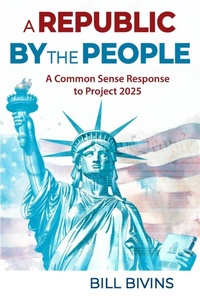 Abbildung von: A Republic By the People - By the People Press