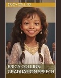 Cover: Erica Collins Graduation Speech - Publishdrive
