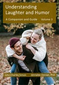 Cover: Understanding Laughter and Humor: A Companion and Guide, Volume 3 (ULaH Companion and Guide, #3) - John Charles Simon