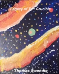 Cover: Legacy of Tyr - Crucible - thomas swendig
