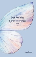 Cover: Der Ruf des Schmetterlings - Menne&T&ouml;chter