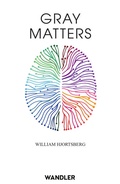 Cover: Gray Matters - Wandler Verlag