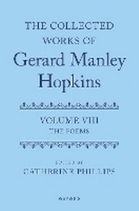 Enlarge image Cover: The Collected Works of Gerard Manley Hopkins - Oxford University Press