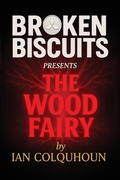Cover: The Wood Fairy - Broken Biscuits