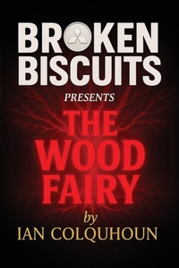 Abbildung von: The Wood Fairy - Broken Biscuits