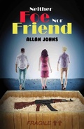 Cover: Neither Foe nor Friend - Austin Macauley Publishers