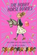 Cover: The Hobby Horse Diaries - Galloping into the unexpected - Whizzy Pig Press