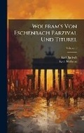 Cover: Wolfram's Von Eschenbach Parzival Und Titurel - Hutson Street Press